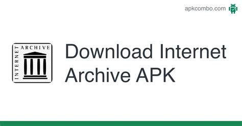 Internet Archive APK (Android App) .